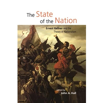Abbildung von the State of Nation: Ernest Gellner and Theory Nationalism