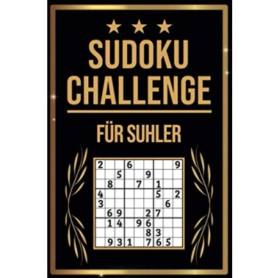 Abbildung von Sudoku Challenge für Suhler: Buch I 300 Rätsel inkl. Anleitungen &amp; Lösungen Leicht bis Schwer A5 Tolles Geschenk Suhler