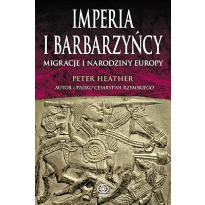 Abbildung von Imperia i barbarzyńcy: Migracje narodziny Europy