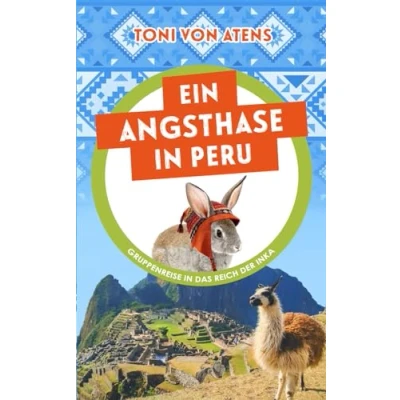 Abbildung von Ein Angsthase in Peru: Gruppenreise das Reich der Inka