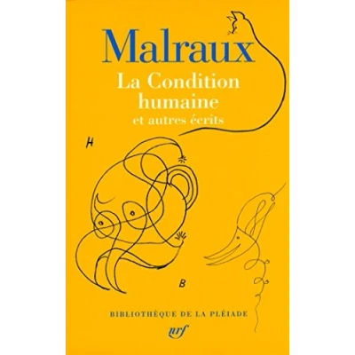Abbildung von La Condition humaine et autres écrits: Tirage spécial