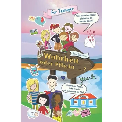 Abbildung von Wahrheit oder Pflicht ...?: Das spannende und lustige Freizeitspiel für Teenager ab 12 Jahren (Würdest du lieber Bücher)