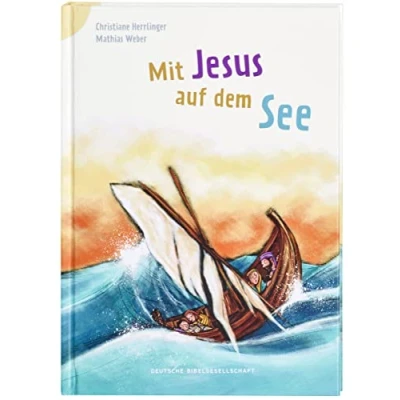 Abbildung von Mit Jesus auf dem See: Reihe: Bibelgeschichten für Erstleser