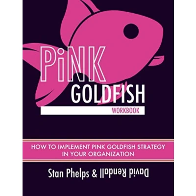 Abbildung von Pink Goldfish Workbook: How to Implement Strategy in Your Organization