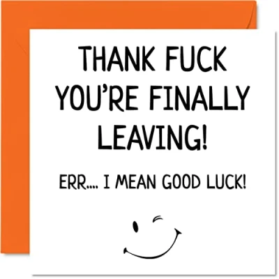Abbildung von Abschiedsgeschenke für Kollegen Frauen Männer You&#039;re Finally Leaving Sorry Your Good Luck In New Job Karte, 145 mm x Grußkarten, lustige Glückwunschkarte