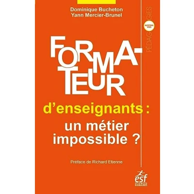 Abbildung von Formateur d&#039;enseignants, un métier impossible ?: Postures et dilemmes lors de l&#039;entretien d&#039;accompagnement