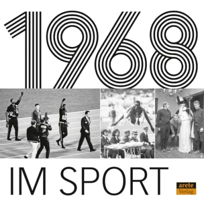 Abbildung von 1968 im Sport: Eine historische Bilderreise durch ein bewegtes Sportjahr