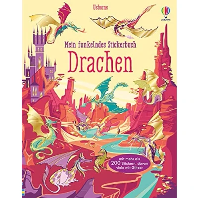 Abbildung von Mein funkelndes Stickerbuch: Drachen: über 200 Sticker, davon viele mit Glitzer (Meine funkelnden Stickerbücher)