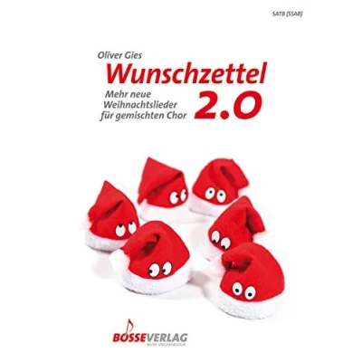 Abbildung von Wunschzettel 2.0 Mehr neue Weihnachtslieder für gemischten Chor . Chorpartitur, Sammelband
