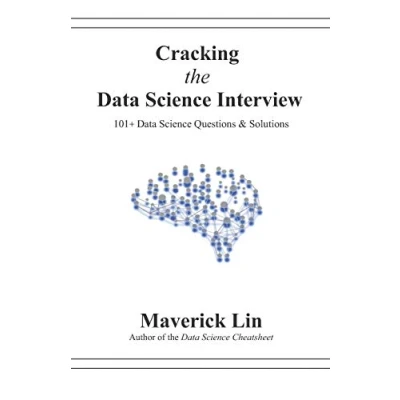 Abbildung von Cracking the Data Science Interview: 101+ Questions &amp; Solutions