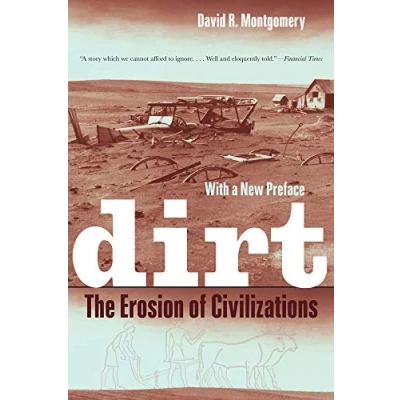 Abbildung von Dirt: The Erosion of Civilizations, With a New Preface