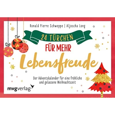 Abbildung von 24 Türchen für mehr Lebensfreude: Der Adventskalender eine fröhliche und gelassene Weihnachtszeit