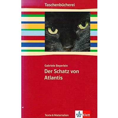 Abbildung von Der Schatz von Atlantis: (gekürzte Fassung) Klasse 5/6: Ab 5./6. Schuljahr (Taschenbücherei. Texte &amp; Materialien)