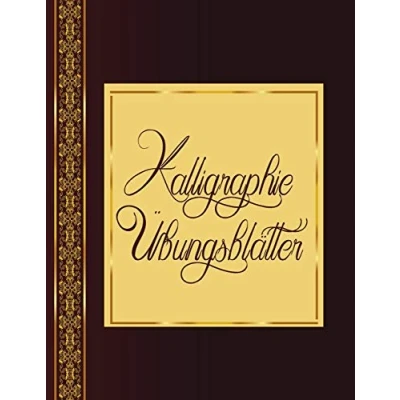 Abbildung von Kalligraphie Übungsblätter: Übungsbuch mit Kalligrafie Blättern um das Schönschreiben zu erlernen
