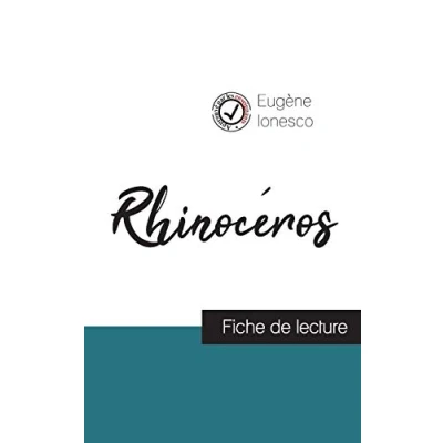 Abbildung von Rhinocéros de Ionesco (fiche lecture et analyse complète l&#039;¿uvre)