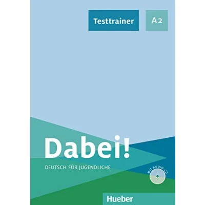 Abbildung von Dabei! A2: Deutsch für Jugendliche.Deutsch als Fremdsprache / Testtrainer mit Audio CD