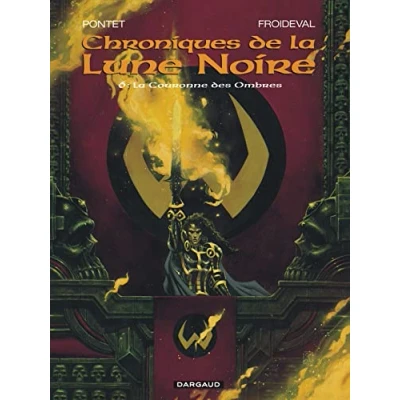 Abbildung von Les Chroniques de La Lune noire, tome 6 : Couronne des ombres
