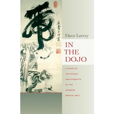 Abbildung von In the Dojo: A Guide to Rituals and Etiquette of Japanese Martial Arts
