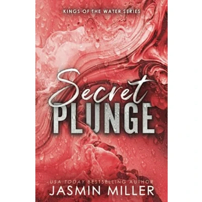 Abbildung von Secret Plunge: Special Edition (Kings Of The Water Editions, Band 1)