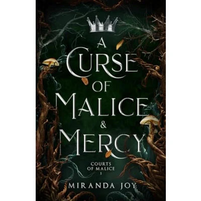 Abbildung von A Curse of Malice &amp; Mercy (Courts Malice, Band 1)