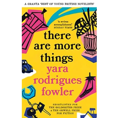 Abbildung von there are more things: Shortlisted for the Goldsmiths Prize and Orwell Fiction