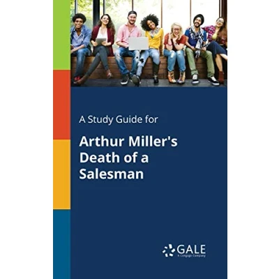 Abbildung von a Study Guide for Arthur Miller&#039;s Death of Salesman