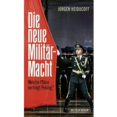 Abbildung von Die neue Militärmacht: Welche Pläne verfolgt Peking?