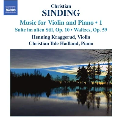 Abbildung von Christian Sinding: Musik für Violine und Klavier Vol.1
