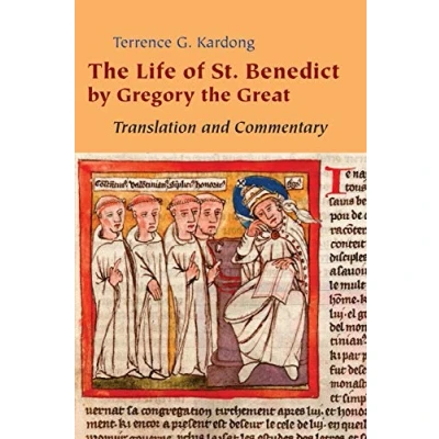 Abbildung von Life of Saint Benedict by Gregory the Great: Translation and Commentary