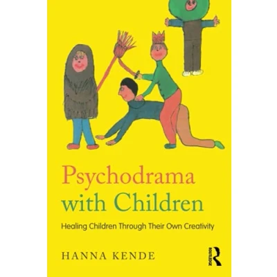 Abbildung von Psychodrama with Children: Healing Children Through Their Own Creativity