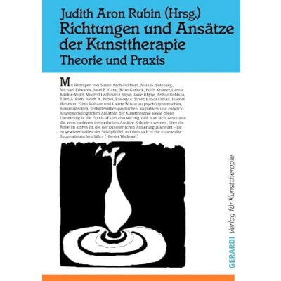 Abbildung von Richtungen und Ansätze der Kunsttherapie: Theorie Praxis