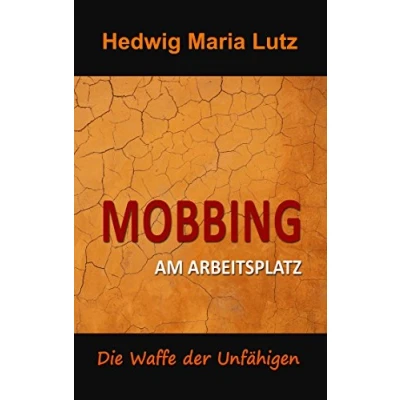 Abbildung von Mobbing am Arbeitsplatz: Die Waffe der Unfähigen