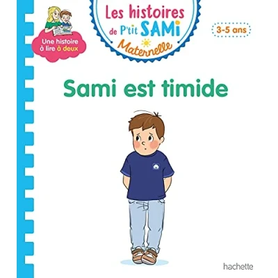 Abbildung von Les histoires de P&#039;tit Sami Maternelle (3 5 ans) : est timide