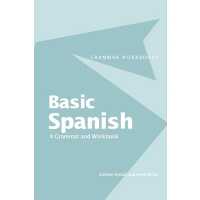Abbildung von Basic spanish:: A Grammar and Workbook (Grammar Workbooks)