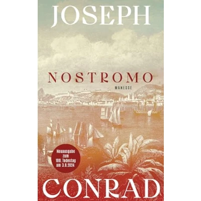 Abbildung von Nostromo: Roman. Übersetzt von Julian und Gisbert Haefs, mit einem Nachwort Robert Menasse