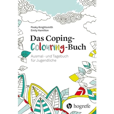 Abbildung von Das Coping Colouring Buch: Ausmal und Tagebuch für Jugendliche