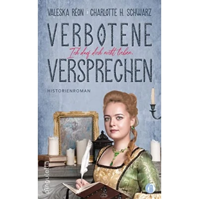 Abbildung von Verbotene Versprechen: Ich darf dich nicht lieben Historischer Roman