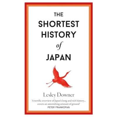 Abbildung von The Shortest History of Japan (Shortest Histories, Band 15)