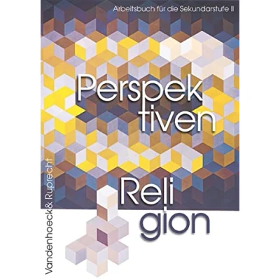 Abbildung von Perspektiven Religion. Arbeitsbuch für die Sekundarstufe II. (Lernmaterialien)