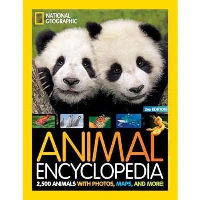 Abbildung von National Geographic Kids Animal Encyclopedia 2nd edition: 2,500 Animals with Photos, Maps, and More!