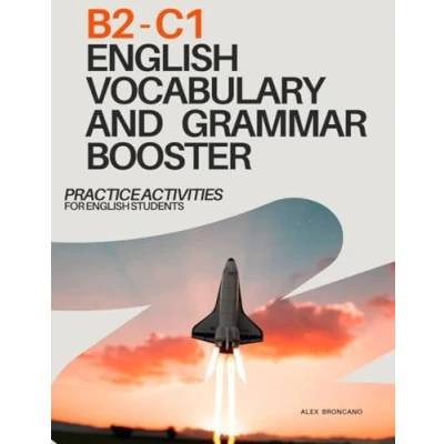 Abbildung von B2 C1 ENGLISH VOCABULARY AND GRAMMAR BOOSTER: PRACTICE ACTIVITIES FOR STUDENTS