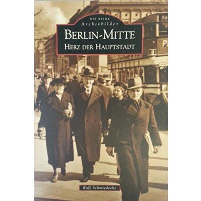 Abbildung von Berlin Mitte: Herz der Hauptstadt (Sutton Archivbilder)