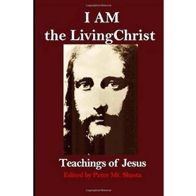 Abbildung von I AM the Living Christ: Teachings of Jesus (Ascended Master Instruction)