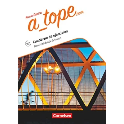 Abbildung von A_tope.com Spanisch Spätbeginner Ausgabe 2017: Berufsbildende Schulen Arbeitsheft Mit Audios online
