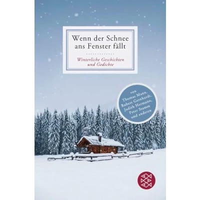 Abbildung von Wenn der Schnee ans Fenster fällt: Winterliche Geschichten und Gedichte