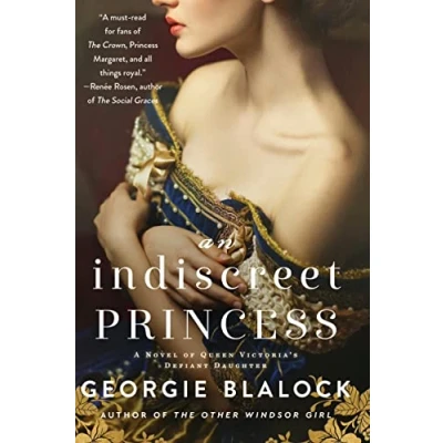 Abbildung von An Indiscreet Princess: A Novel of Queen Victoria&#039;s Defiant Daughter