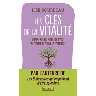 Abbildung von Les Clés de la vitalité: Comment prendre l&#039;âge en ayant beaucoup d&#039;énergie