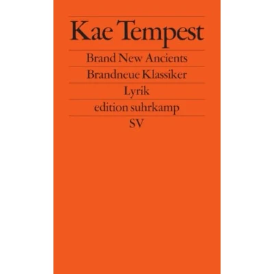 Abbildung von Brand New Ancients / Brandneue Klassiker: Lyrik. Englisch und deutsch (edition suhrkamp)