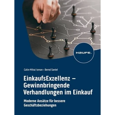 Abbildung von EinkaufsExzellenz Gewinnbringende Verhandlungen im Einkauf: Mit Strategie, Methode und KI zum Erfolg (Haufe Fachbuch)