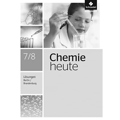 Abbildung von Chemie heute SI Ausgabe 2016 für Berlin und Brandenburg: Lösungen 7/8